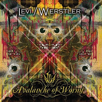 Levi/Werstler: Avalanche of Worms (2010)